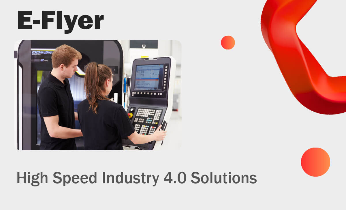 High Speed Industry 4.0 Solutions